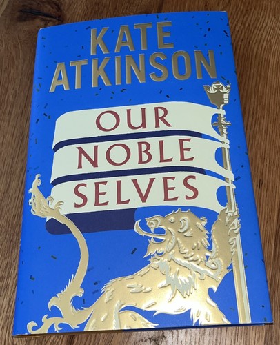 Kate atkinson our noble - noble, selves