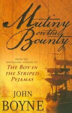 Mutiny On The Bounty,John Boyne
