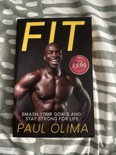 Fit: Smash your goals and stay strong for life by Paul Olima (Paperback, 2021)
