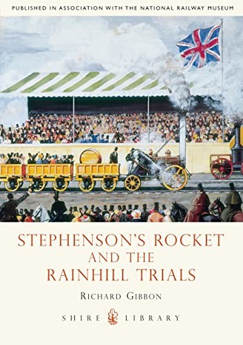 Stephensons rocket and the - rocket,