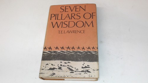 Seven pillars wisdom t e - seven,