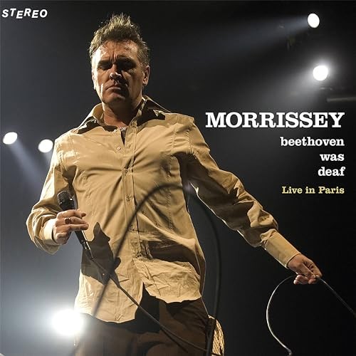 Morrissey beethoven was deaf - was,