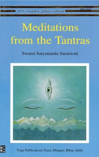 Meditations from the - , tantras