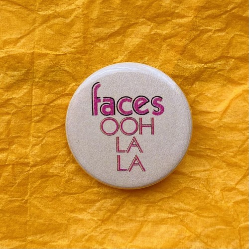 Faces ooh new - faces, la
