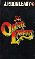 The Onion Eaters by Donleavy, J. P. Paperback Book The Cheap Fast Free Post