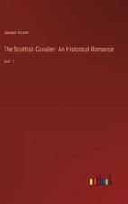 The Scottish Cavalier: An