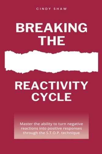 Breaking the reactivity - reactivity, cycle
