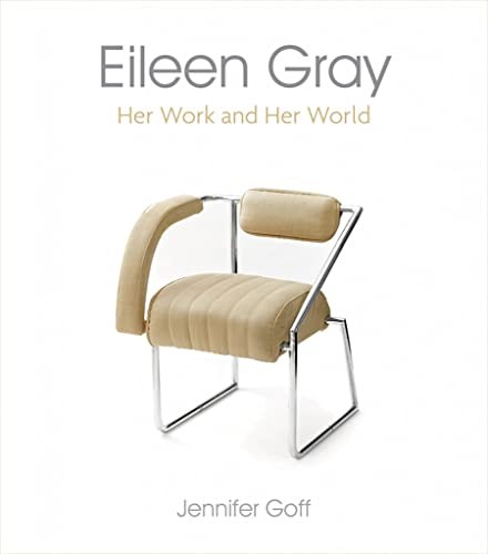 Eileen gray her work and - gray:,