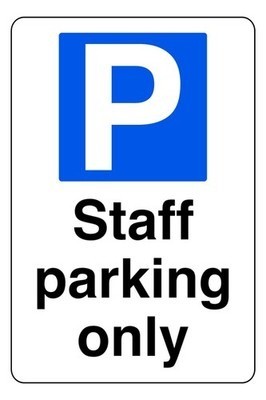 Staff parking only safety sign - staff,