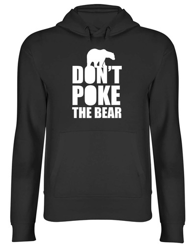 Don poke the bear hoodie - poke,