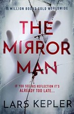 The Mirror Man: The most