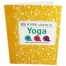 A Little Course In Yoga-