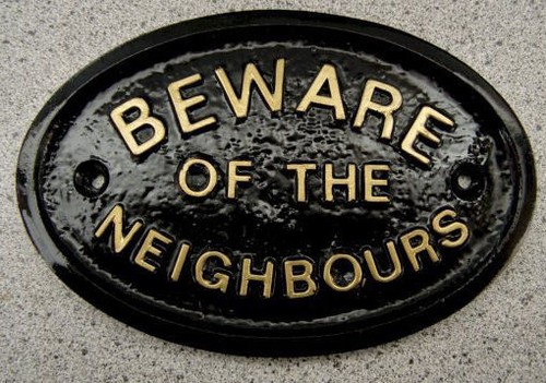 Neighbours beware house door - neighbours,