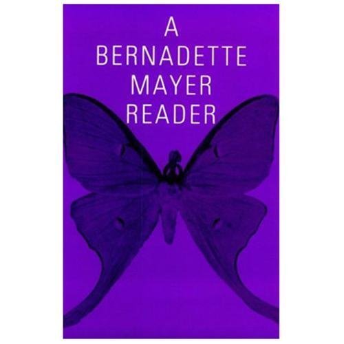 Bernadette mayer reader - a,