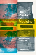 The Product of Medicine –