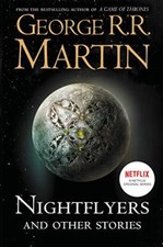 Nightflyers and Other