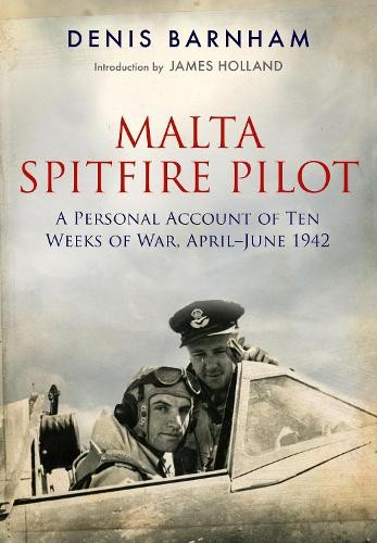 Malta spitfire pilot denis - pilot, by