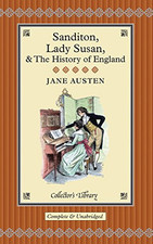 Sanditon, Lady Susan, & The History of England: The ... by Austen, Jane Hardback