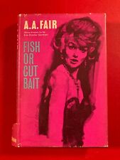 Fish or Cut Bait, A.A. Fair