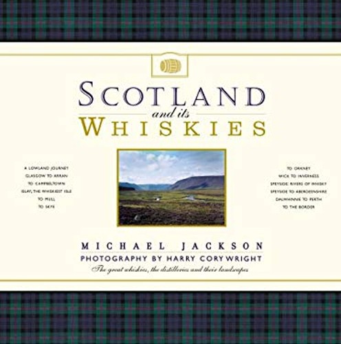 Scotland and its - and, whiskies: