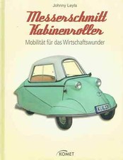 Johnny Leyla - Messerschmitt Kabinenroller