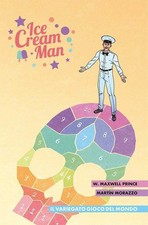 Ice Cream Man, Volume 3 & 4