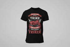 mens t shirt i may not have my own trike but i have my triker