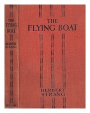 STRANG, HERBERT The Flying Boat 1919 Hardcover