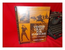 Hobbs, Harry J. Veneer Craft for Everyone / Hobbs; Pattern Drawings by