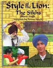 STYLE OF THE LION: THE SIKHS