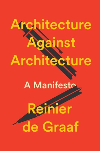 Architecture against - architecture,