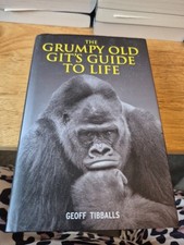The Grumpy Old Git's Guide to