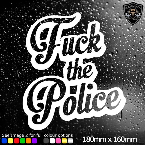 The police vinyl sticker - f*ck,