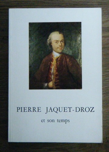 Pierre jaquet droz et - et, son