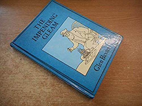 The impending gleam - impending, hardcover