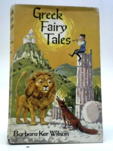 Greek fairy tales - (retold, by