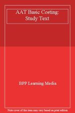 AAT Basic Costing: Study Text
