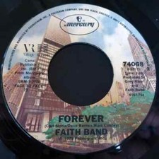 Faith Band Youre My Weakness / Forever Vinyl Single 7inch Mercury
