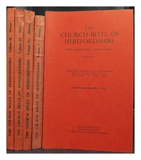 SHARPE, FREDERICK The church bells of Herefordshire : their inscriptions and fou