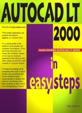 AutoCAD LT 2000 in Easy Steps By Paul Whelan