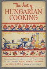 Vintage HUNGARIAN COOKBOOK Pogany Willy Illus 1ST/DJ Paula Pogany Bennett