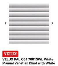 VELUX PAL C04 7001SWL White Manual Venetian Blind White Channels BNIB RRP £89