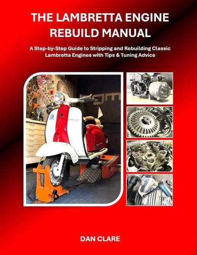 The lambretta engine - engine, rebuild