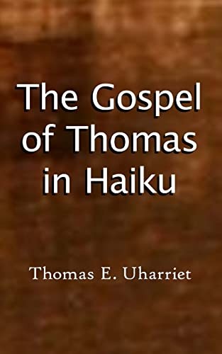 Gospel thomas haiku by - haiku,