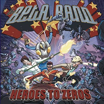 Beta band heroes zeros - heroes, to