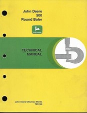 JOHN DEERE 500 ROUND BALER TECHNICAL MANUAL