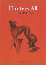 PLUMMER BRIAN DOGS TERRIERS LURCHERS FALCONERY BOOK HUNTERS ALL Tideline pbk NEW
