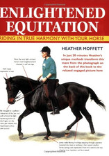 Enlightened Equitation: Riding