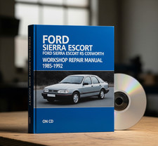 FORD SIERRA ESCORT RS COSWORTH 1985-1992 Workshop Manual Service Repair on CD.