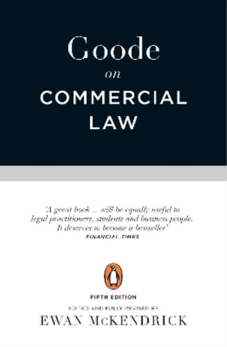 Goode commercial law - commercial, fifth